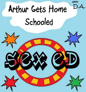 Arthur Sex Story - Arthur Gets Home Schooled - Sex Ed comic porn | HD Porn Comics