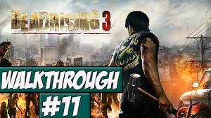 Dead Rising 3 Angel Porn - Dead Rising 3 Walkthrough Ep.11 w/Angel - Making A Porn! - YouTube