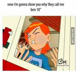 Funny Ben 10 Porn - Now I'm gonna show you why they call me Ben 10