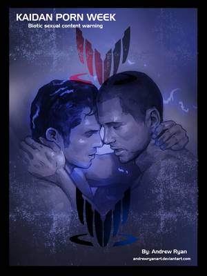 Mass Effect Love Porn - Andrew Ryan Mass Effect Kaidan Porn Week Kaidan Alenko x Commander Shepard