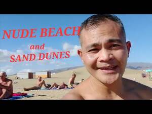 canaria nude beach handjob - THE SAND DUNES AND NUDE BEACH OF MASPALOMAS, GRAN CANARIA - YouTube