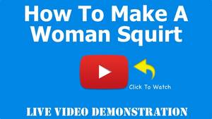 how to make a woman squirt - Check Out My Latest Blog Posts