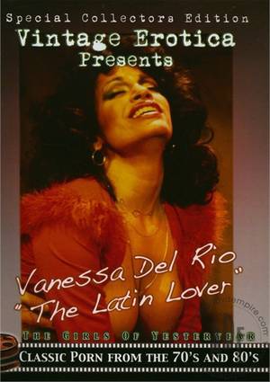 latin lover sex tape - Vanessa Del Rio \