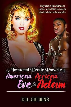 civil war interracial sex - An Immoral Erotic Parable of American Eve & African Adam: Holy Jest in New  Genesis: Lucifer