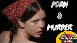 Farm Murder Porn - X: The Movie about Porn and Murder - YouTube