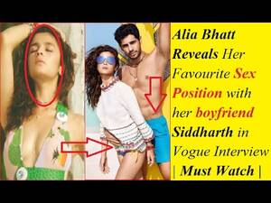 Alia Bhatt Real Sex - Alia Bhatt Reveals Her Favourite Sex Position with her boyfriend Siddharth  in Vogue Interview - YouTube