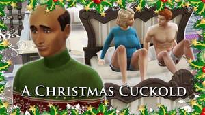 Funny Cuckold Porn - A Christmas Cuckold - Sims 4 Gameplay - Modded For Fun