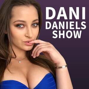 Dani Daniels Porn Star - Dani Daniels Show (pÃ³dcast) - Dani Daniels Award Winning Adult Film Star,  Artist, and Airplane Pilot | Listen Notes