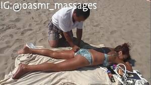 hot wife massage on beach - Mature Russian Full Body Beach Massage - XVIDEOS.COM