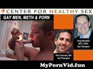 Gay Meth Sex Addicts - Porn Addiction: Gay Men, Meth & Pornography (Clip) from gay men meth Watch  Video - MyPornVid.fun