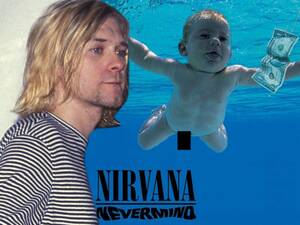 Fake Toddler Porn - Nirvana Child Porn Lawsuit Over 'Nevermind' Album Cover Dismissed