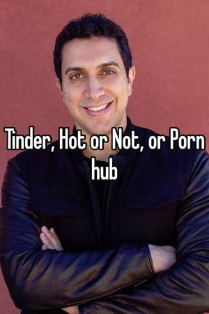 Hot Or Not Porn - 