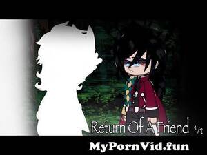 Htchan Ru Porn - Return Of A Friend.â€ } Gacha | KNY-DS | Series 1 ? | Angst | Inspired | TW:  Blood | Read Desc from ru sabito Watch Video - MyPornVid.fun