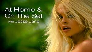 Jessie Homemade Porn - On the Set & at Home with Porn Star Jesse Jane