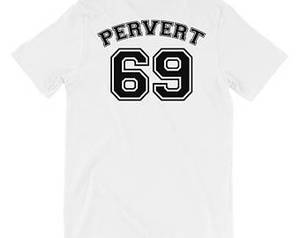 Ahegao Anime Anal Porn - Pervert 69 Unisex short sleeve t-shirt