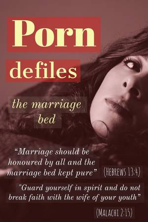 marriage-bed - Porn defiles the sacred marriage bed \