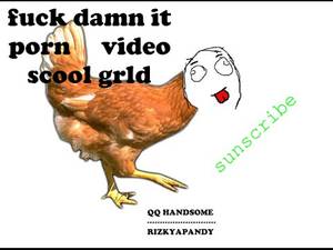 Funny Chicken Porn - FUNNY VIDEO - Porn video little grld