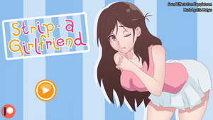 Hot Anime Strip Porn - Strip a Girlfriend! by Empty Set