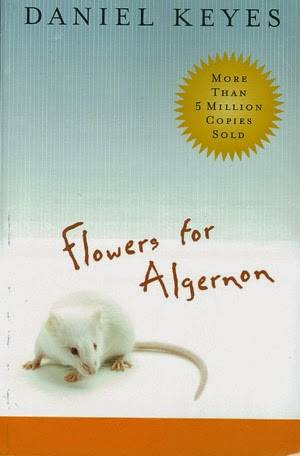 Flowers For Algernon Porn - Flowers for Algernon by Daniel Keyes Charlie is an intellectually  challenged man who has the opportunity to take part in an experiment to  increase his IQ.