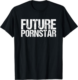 future porn star - Future Pornstar T-Shirt : Clothing, Shoes & Jewelry - Amazon.com