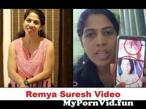 malayalam actress sex - Malayalam Actress Remya Suresh Live Video Message from malayala acter ramya  suresh sex video Watch Video - MyPornVid.fun