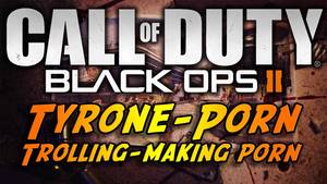 bo2 lesbian porn - Call Of Duty Black Ops 2 - Tyrone,Porn,Lesbians,Sex (Trolling)