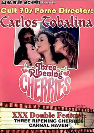 cherries 70s porn movie - Cult 70s Porno Director 10: Carlos Tobalina streaming video at DVD Erotik  Store with free previews.