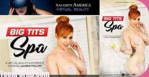 Big Hdtv Porn - Lauren Phillips Big Tits Spa Virtual Reality, VR Porn