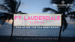 floridas amateurs - Florida: Ft Lauderdale Casting Opportunities â€“ Adult Casting Center