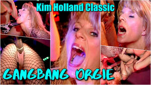 kim holland gangbang - Kim Holland Classic: Kim's Gangbang Orgie - Film - Kim Holland