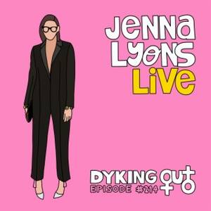 Jenna Stevenson Porn - Jenna Lyons Live! - Ep. 214 | Podcast | Boomplay