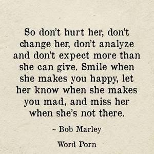 dont be she - So don't hurt her, don't change her, don't