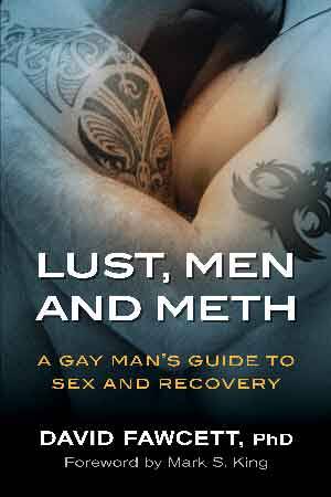 Gay Meth Sex Addicts - Marking a Pathway Towards Meth Recovery - The Pride LA