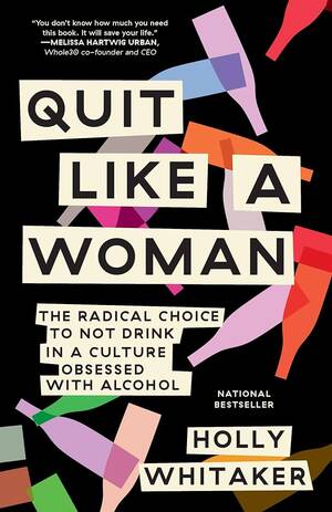 German Forced Dp Porn - Quit Like a Woman: The Radical Choice to Not Drink in a Culture Obsessed  with Alcohol: Whitaker, Holly: 9781984825070: Amazon.com: Books