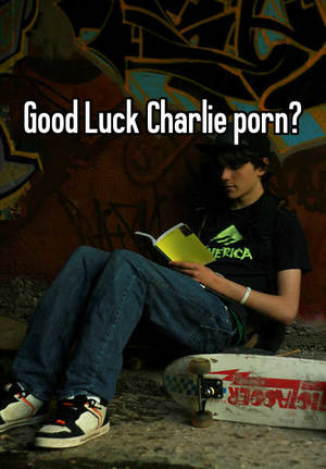 Good Luck Charlie Porn - 