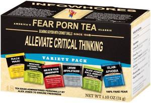 Fear Porn - FEAR PORN TEA SCARING GOYEM WITH ZOISTSHILLS SINCE 1948B ALLEVIATE CRITICAL  THINKING VARIET PACK RACE WARI