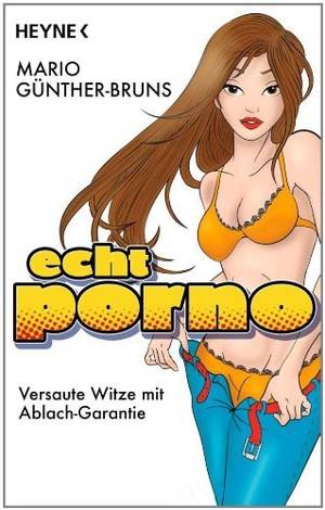 full length cartoon porn for kindle - Echt porno: Versaute Witze mit Ablach-Garantie (German Edition) by  [GÃ¼nther. Kindle App Ad