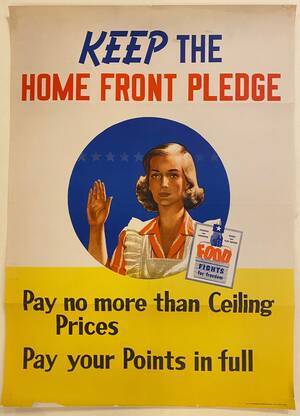 Circumcision Propaganda Porn - Keep the Home Front Pledge, Pay no more than Ceiling Prices, Pay your  Points in full | Office of Price Administration