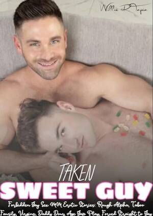 Forced Gay - TAKEN BY SWEET GUY - MM DARK ROMANCE SHORT STORIES: Forbidden Gay Sex MM  Erotic Stories: Rough