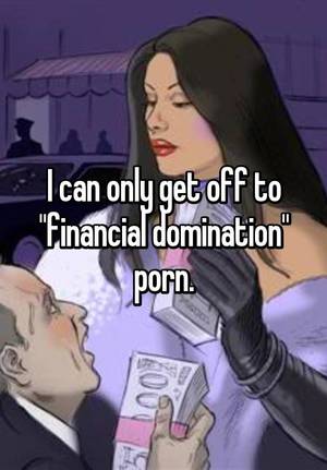 Financial Domination - 