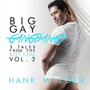 Bisexual Gangbang Porn Brutal - Amazon.com: Big Gay Gangbangs: 3 Tales from the Bottom, Book 2 (Audible  Audio Edition): Hank Wilder, Hank Wilder, Hank Wilder: Books