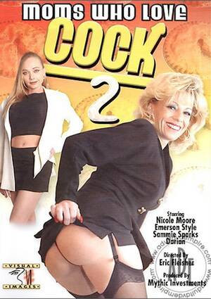 moms who like cock - Moms Who Love Cock 2 (2003) | Visual Images | Adult DVD Empire