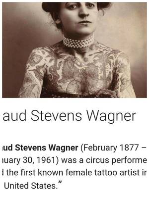 Maud Stevens Porn - Maud Stevens Wagner 1st known female tattooist in the United States