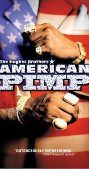 Mean Pimp Porn - Reviews: American Pimp - IMDb