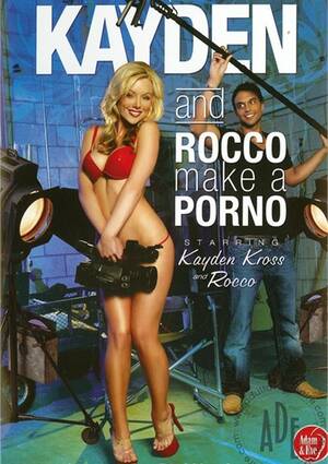 Kayden Kross Porn Movies - Kayden And Rocco Make a Porno (2009) | Adam & Eve | Adult DVD Empire