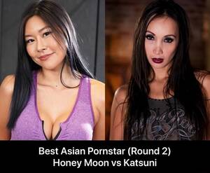 Honey Porn Star 2 - Best Asian Pornstar (Round 2) Honey Moon vs Katsuni - Best Asian Pornstar  (Round 2) Honey Moon vs Katsuni - iFunny