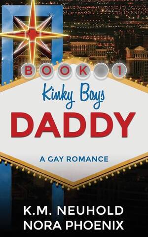 Daddy Forced Bi Porn - Daddy: A Gay Romance (K Boys) by Phoenix, Nora