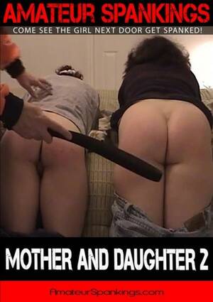 mom spanking girl with video - Mother And Daughter 2 | Amateur Spankings | Adult DVD Empire