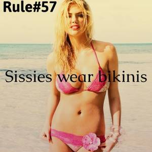 Bisexual Sissy Captions - Rule Sissies where bikinis Summer is coming soon, do you have yours?
