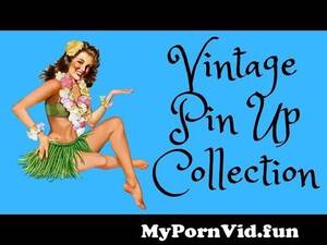 1940s And 1950s Vintage Porn - 1940's 1950's Pin Up Collection from vintage 1940 1950 porn photooel mallik  hot xnx Watch Video - MyPornVid.fun